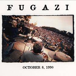 Fugazi : October 8, 1990
